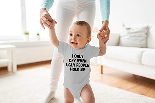 Sadece Çirkin İnsanlar Beni Tuttuğunda Ağlarım Komik Mizah Bebek Bebek Bodysuit-Sevimli Yenilik Hediye